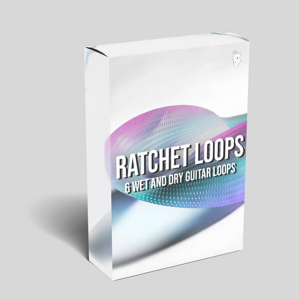 Ratchet Loops - 6 Wet and Dry Guitar Loops