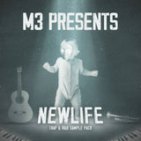 M3 Presents: NEWLIFE A Trap & R&B Sample Pack