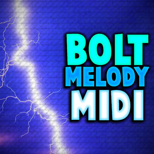@TheZachMichael - BOLT Melody MIDI