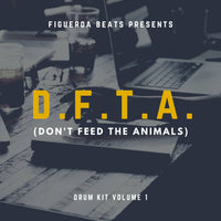 Figueroa Beats Presents: "Don't Feed The Animals" Volume 1