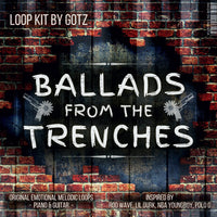 Gotz - Ballads from the Trenches - Loop Kit