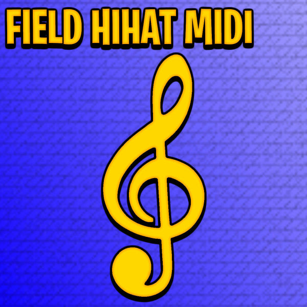@TheZachMichael - FIELD HiHat MIDI