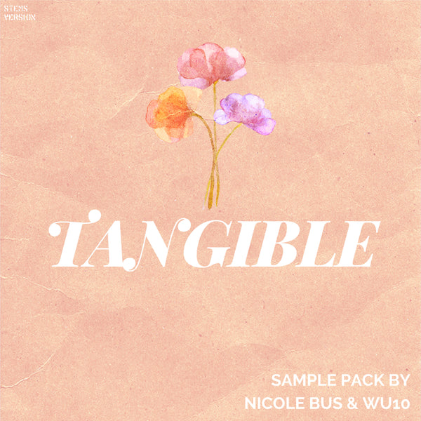 Tangible Sample Pack (Wu10 and Nicole Bus) Stem Version