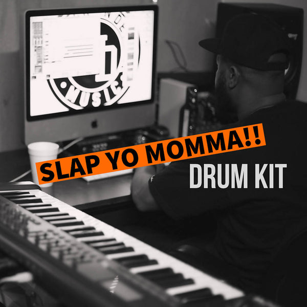 Slap Yo Momma Drums