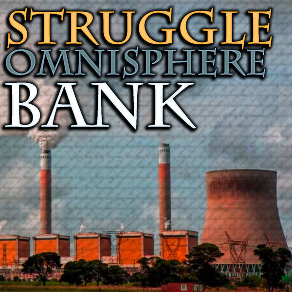 @TheZachMichael - STRUGGLE Omnisphere Bank