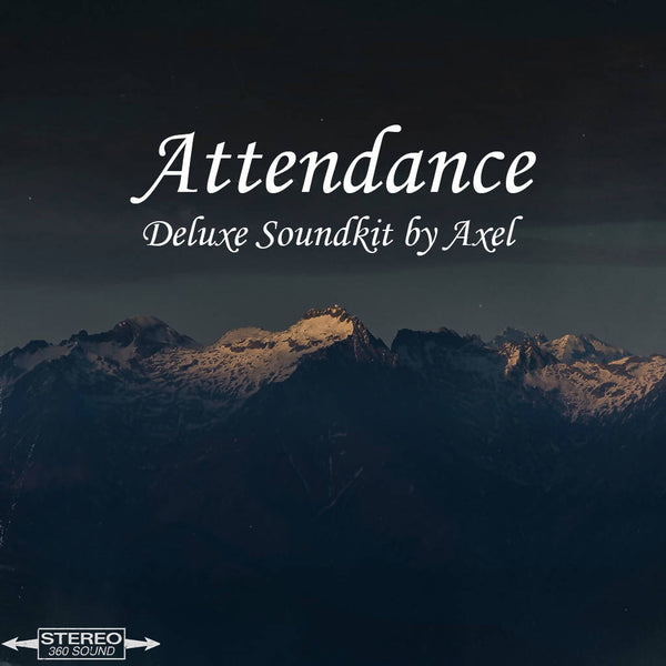 Attendance Soundkit by Axel - Deluxe Edition