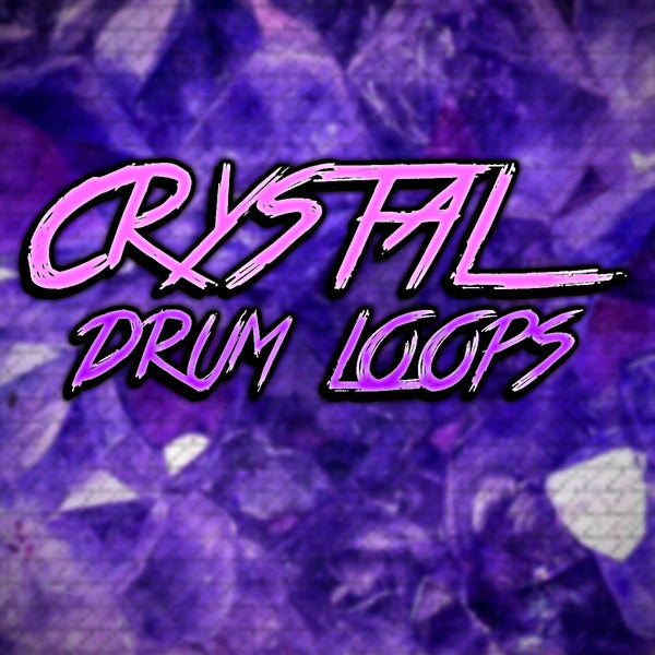 @TheZachMichael - CRYSTAL Drum Loops