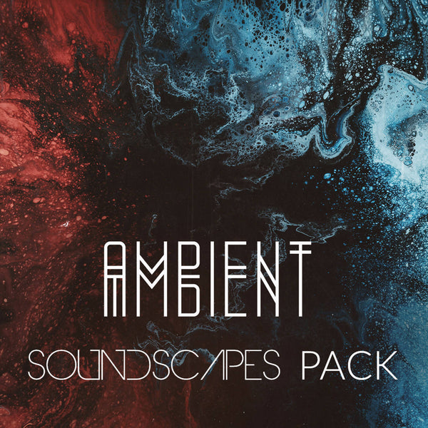 Ambient Soundscapes Samples Pack