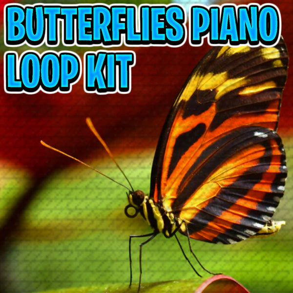 @TheZachMichael - BUTTERFLIES Piano Loop Kit