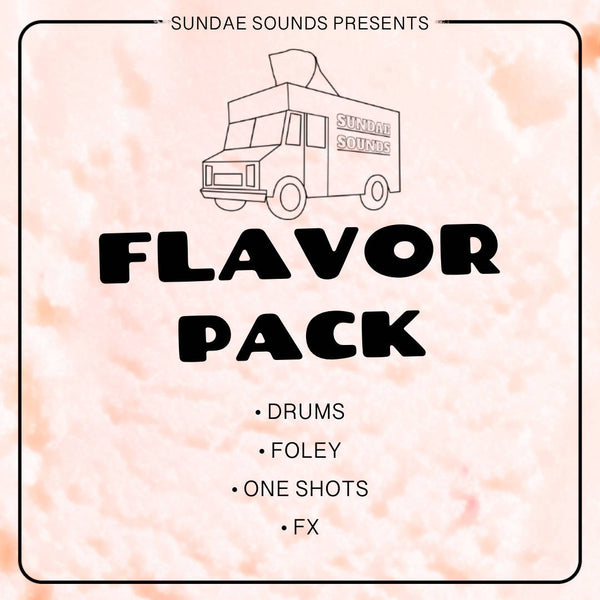 Flavor Pack by Sundae Sounds