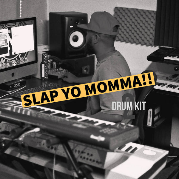 Slap Yo Momma Drumkit 2