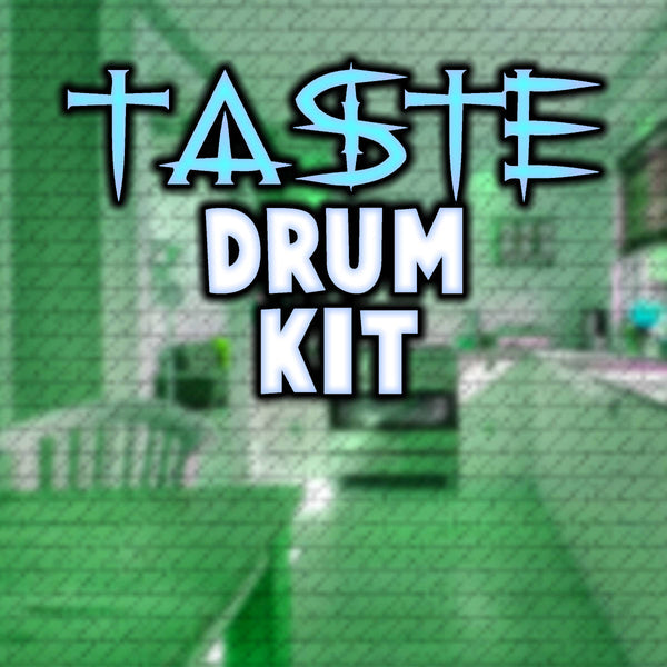 @TheZachMichael - TASTE Drum Kit